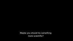 Try Something More Scientific Meme Template