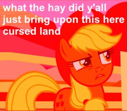 What the hay did y'all just bring upon this here cursed land Meme Template