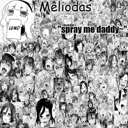 Meliodas temp. Thanks Yachi :3 Meme Template