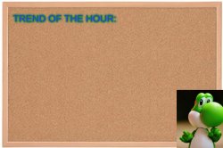 Yoshi: Trend Of The Hour Meme Template