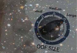 Oof size Hubble deep field Meme Template