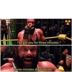 3 minutes Randy Savage Meme Template