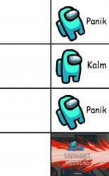 Panik Kalm Panik Emergency Meeting Among Us Meme Template