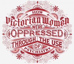 How Victorian women were oppressed through the use of psychiatry Meme Template