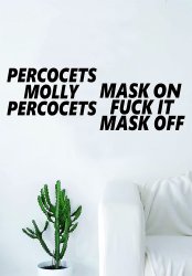 Future mask on mask off percocets molly percocets Meme Template