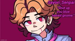 Sayori's Senpai temp but he's H D Meme Template