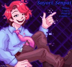 Sayori's Senpai temp but e Meme Template