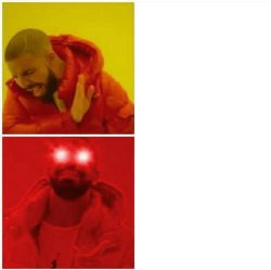Drake Hotline Bling glowing red eye Meme Template