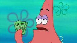Patrick: “I have 3 dollars” Meme Template