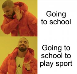 Going to school Meme Template