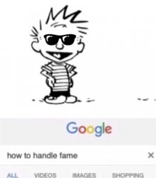 How to handle fame (Calvin) Meme Template