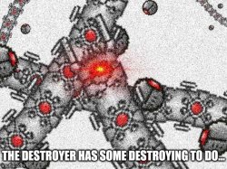 Terraria The Destroyer has some destroying to do... Meme Template