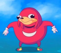 Ugandan Knuckles Meme Template