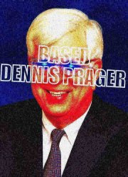 Based Dennis Prager deep-fried 1 Meme Template