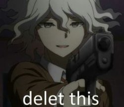 Nagito Delet this Meme Template