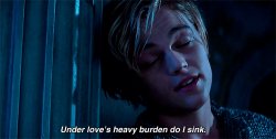 Romeo + Juliet Under love's heavy burden do I sink Meme Template