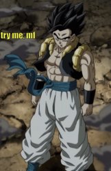 Gogeta try me Meme Template