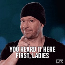 You heard it here first ladies Meme Template