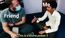 this is a divine power Meme Template