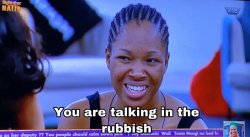 you are talking in the rubbish Meme Template