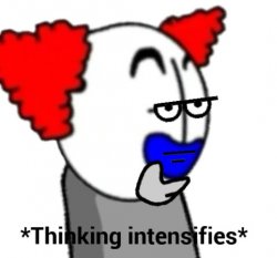 Thinking intensifies Meme Template