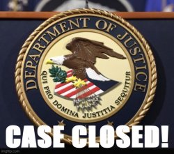 DOJ case closed Meme Template