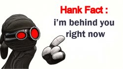 Hank fact: Meme Template