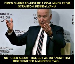 Biden was a coal miner? Meme Template