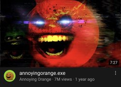 Annoying orange.exe Meme Template