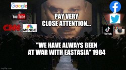 1984 War with EastAsia Meme Template