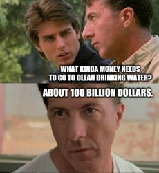 Rainman about $100 billion #4 Meme Template