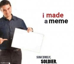 soldier's meme plug, cry about it bazooka Meme Template