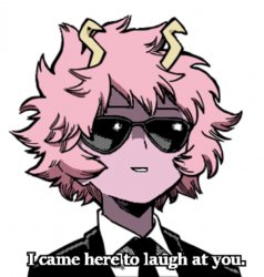 mina came here to laugh at you Meme Template