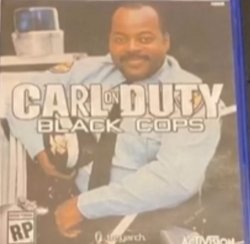 Carl on Duty Black Cops Meme Template