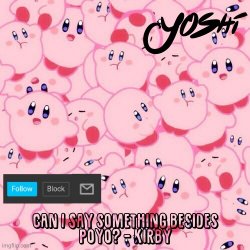Yoshi-The-Sus-Sidekick_Official's Kirby Temp Meme Template