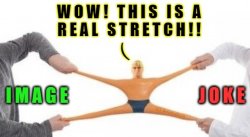 real stretch Meme Template