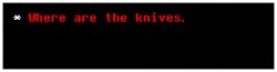 Where are the knives. Meme Template