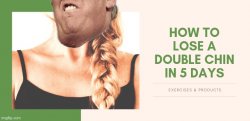 Trump how to lose a double chin Meme Template