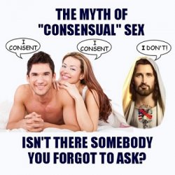 The Myth of Consensual Sex Meme Template