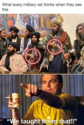 Taliban military vets Meme Template