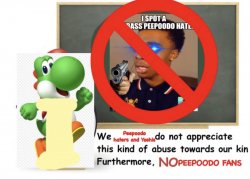 We peepoodo haters and Yoshis do not appreciate this kind of abu Meme Template