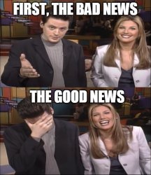 Bad News, Good News Meme Template
