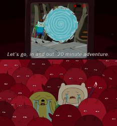 20 Minute Adventure (Adventure Time Ver.) Meme Template