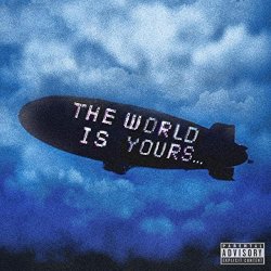 The world is yours Meme Template