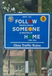 Follow Someone Home Traffic Sign Meme Template