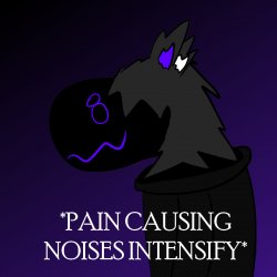 Pain Causing Noises Intensify Meme Template