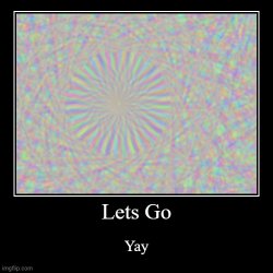 Lets Go^2 Meme Template
