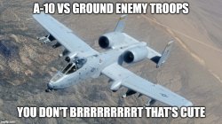 A-10 Meme Template