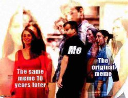 Distracted boyfriend 10 years later surreal deep-fried Meme Template