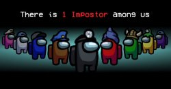 There is 1 impostor among us Meme Template